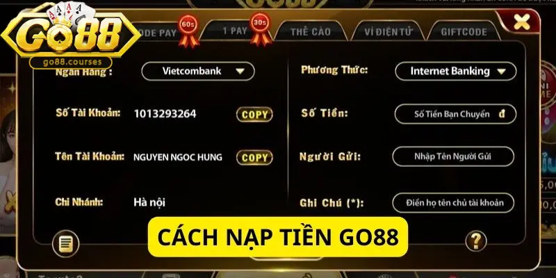 Những cách thức nạp tiền vào Go88 phổ biến nhất hiện nay