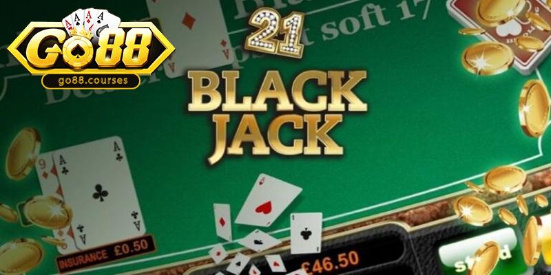 Hướng dẫn cách chơi Blackjack trên Go88